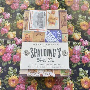Spalding's World Tour by Mark Lamster